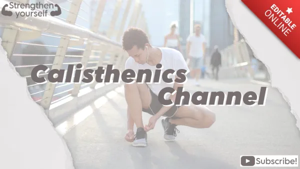 10 Calisthenics YouTube Channels That Will Ignite Your Fitness Motivation